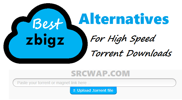 TOP ZBIGZ alternatives For High Speed Torrent Downloads