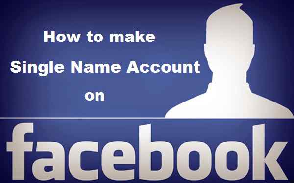 How to Create Single Name on Facebook without Proxy