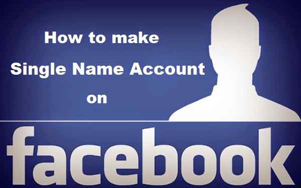 How To Create Single Name On Facebook Without Proxy In 2021 Srcwap