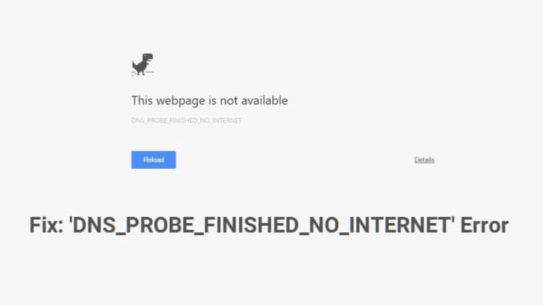 Fix-DNS-Probe-Finished-No-Internet-Error
