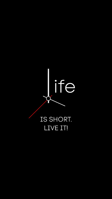 Life is short. live it.jpg