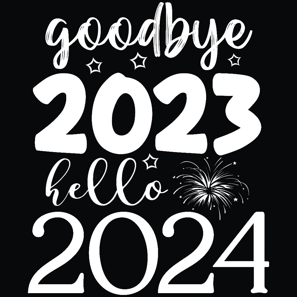 Goodbye 2023 hello 2024 black