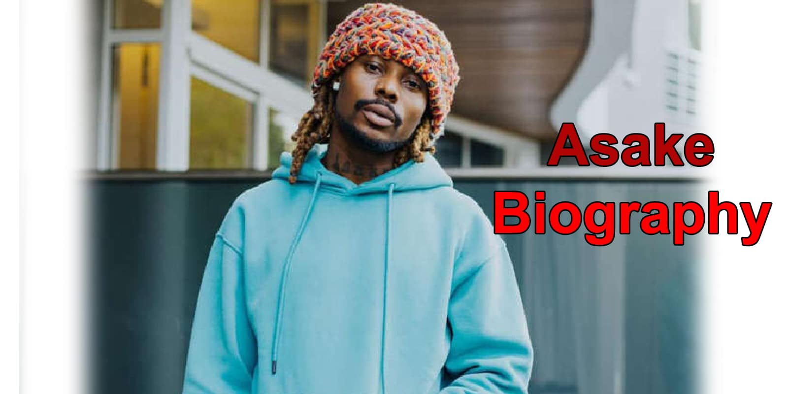 Asake Biography: The Rise of Nigeria’s Afrobeats Icon, Age, Height, Recent Works, Career Milestones, Family & Why He Is Famous in 2026
