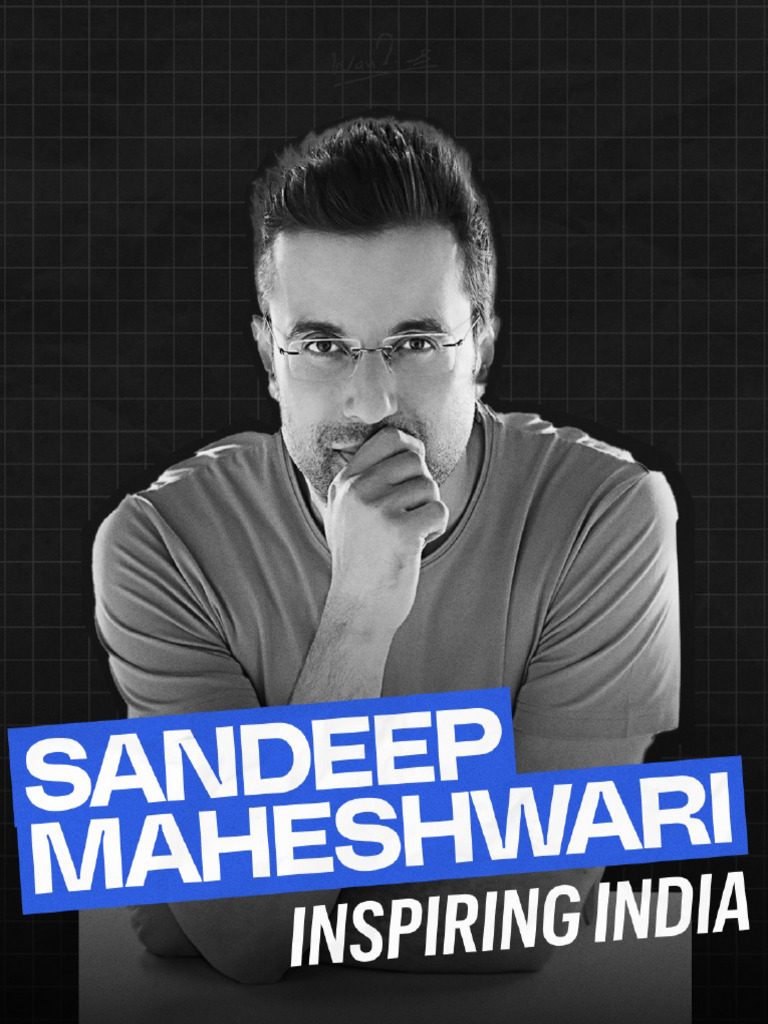 Sandeep Maheshwari Biography: Age, Career, Net Worth, and Impact – 2026 In-Depth Guide