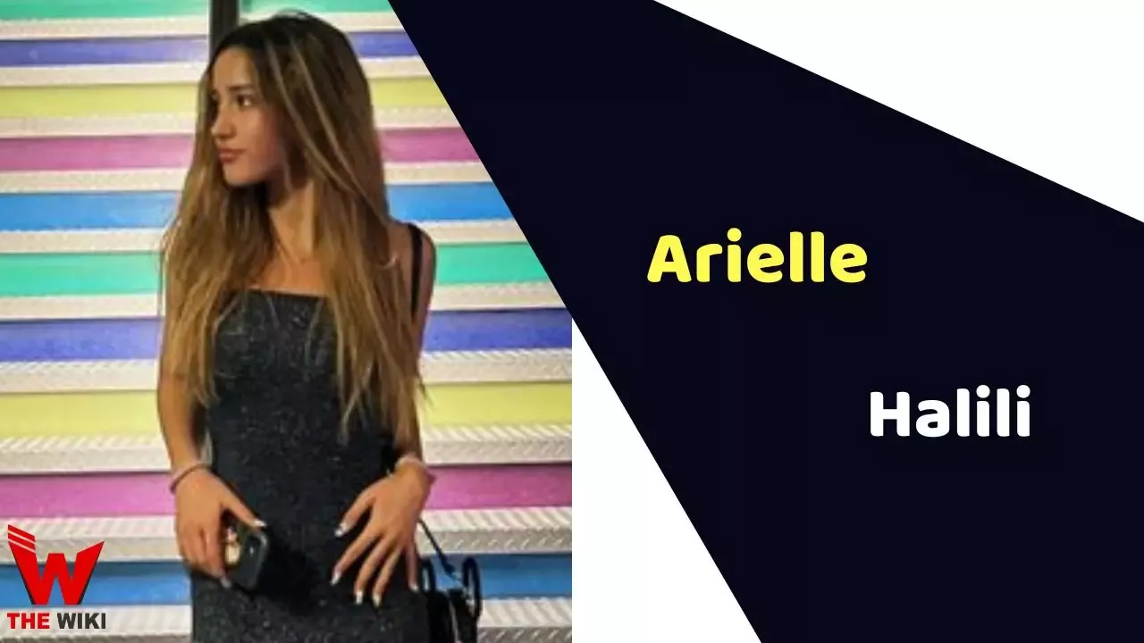 Arielle Halili (Actress) Age, Career, Biography, Films, TV Series … Arielle Aziane Biography: Age, Career, Notable Works, and Recent Updates