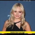 Natalie Alyn Lind Biography: Age, Career, Family, and Recent Acting Projects